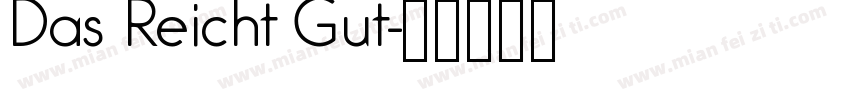 Das Reicht Gut字体转换